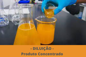 DILUIÇÃO - Produto Concentrado